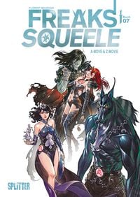 Freaks' Squeele. Band 7