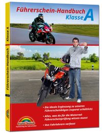 F�hrerschein Handbuch Klasse A, A1, A2 - Motorrad - top aktuell