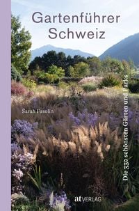 Gartenf�hrer Schweiz