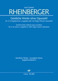Geistliche Werke ohne Opuszahl f�r 2-6 Singstimmen a cappella oder mit Orgel/Klavier (Auswahl)
