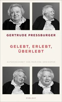 Gelebt, erlebt, �berlebt
