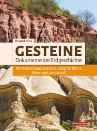 Gesteine � Dokumente der Erdgeschichte