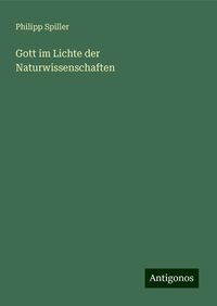 Gott im Lichte der Naturwissenschaften