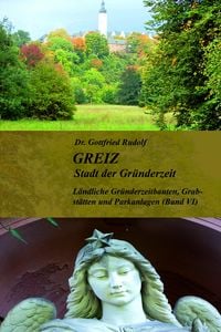 GREIZ - Stadt der Gr�nderzeit - Band VI