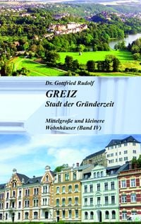GREIZ - Stadt der Gr�nderzeit