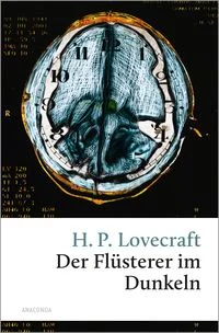 H. P. Lovecraft, Der Fl�sterer im Dunkeln