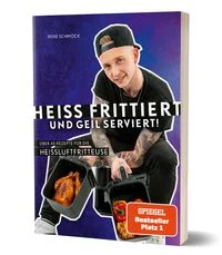 Hei� frittiert und geil serviert!