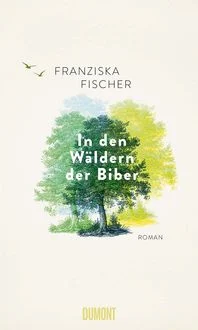In den W�ldern der Biber