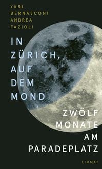 In Z�rich, auf dem Mond