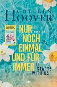 It starts with us � Nur noch einmal und f�r immer