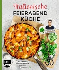 Italienische Feierabendk�che � Kochen mit Daniel von Fitaliancook