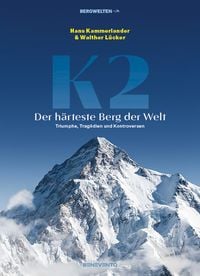 K2 � Der h�rteste Berg der Welt