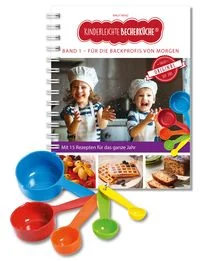 Kinderleichte Becherk�che - F�r die Backprofis von morgen (Band 1)