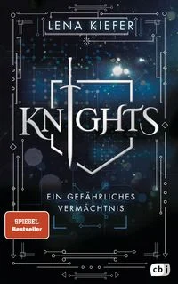 Knights � Ein gef�hrliches Verm�chtnis