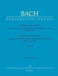 Konzert f�r Cembalo, Fl�te, Violine, Streicher und Basso continuo a-Moll BWV 1044 "Tripelkonzert"
