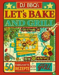 Let�s Bake & Grill