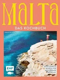 Malta � Das Kochbuch