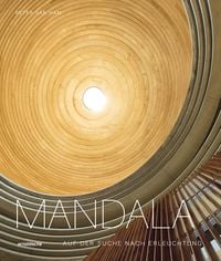 Mandala � Auf der Suche nach Erleuchtung