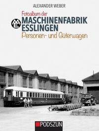 Maschinenfabrik Esslingen: Personen- und G�terwagen