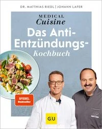Medical Cuisine - das Anti-Entz�ndungskochbuch
