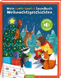 Mein kunterbuntes Soundbuch � Weihnachtsgeschichten