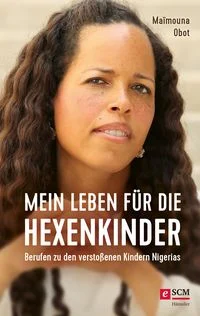 Mein Leben f�r die Hexenkinder