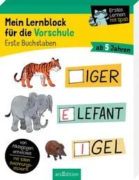 Mein Lernblock f�r die Vorschule � Erste Buchstaben