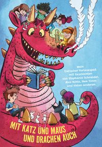 Mit Katz und Maus und Drachen auch