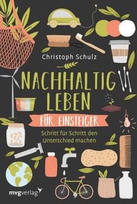 Nachhaltig leben f�r Einsteiger