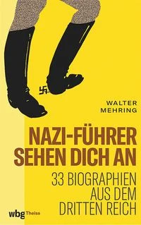 Nazi-F�hrer sehen dich an