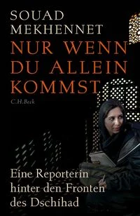 Nur wenn du allein kommst