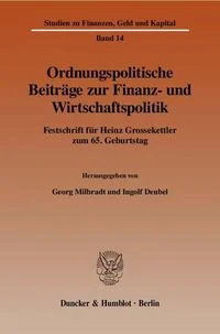 Ordnungspolitische Beitr�ge zur Finanz- und Wirtschaftspolitik.