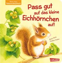 Pass gut auf das kleine Eichh�rnchen auf