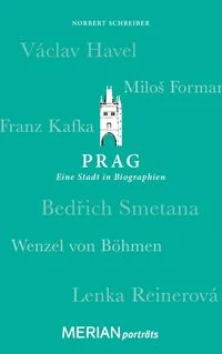 Prag. Eine Stadt in Biographien