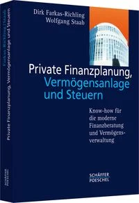 Private Finanzplanung, Verm�gensanlage und Steuern