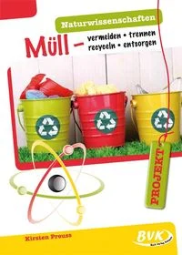 Projekt: Naturwissenschaften M�ll