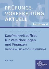 Pr�fungsvorbereitung aktuell - Kaufmann/-frau f�r Versicherungen und Finanzen
