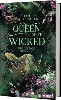 Queen of the Wicked 1: Die giftige K�nigin