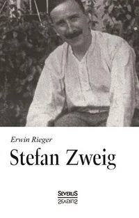Rieger, E: Stefan Zweig. Biographie