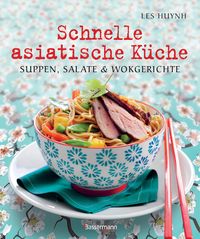 Schnelle asiatische K�che