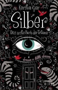 Silber - Das erste Buch der Tr�ume