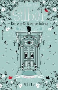 Silber - Das zweite Buch der Tr�ume