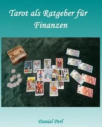 Tarot als Ratgeber f�r Finanzen