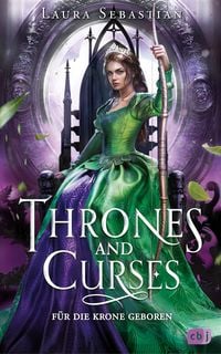 Thrones and Curses � F�r die Krone geboren