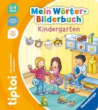 Tiptoi߂� Mein W�rter-Bilderbuch Kindergarten