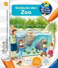 Tiptoi߂� Wieso? Weshalb? Warum? Entdecke den Zoo