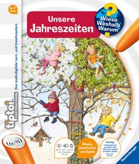 Tiptoi� Wieso? Weshalb? Warum? Unsere Jahreszeiten