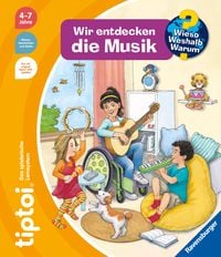 Tiptoi߂� Wieso? Weshalb? Warum? Wir entdecken die Musik