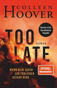 Too Late � Wenn Nein sagen zur t�dlichen Gefahr wird
