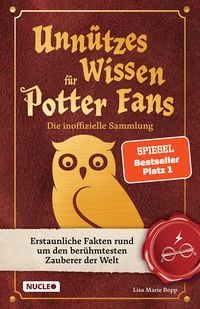 Unn�tzes Wissen f�r Potter-Fans � Die inoffizielle Sammlung